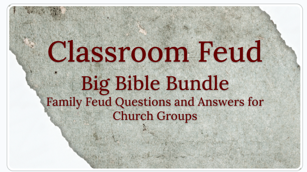 Big Bible Bundle - Family Feud Style 30 Questions in Two Google Slides Templates